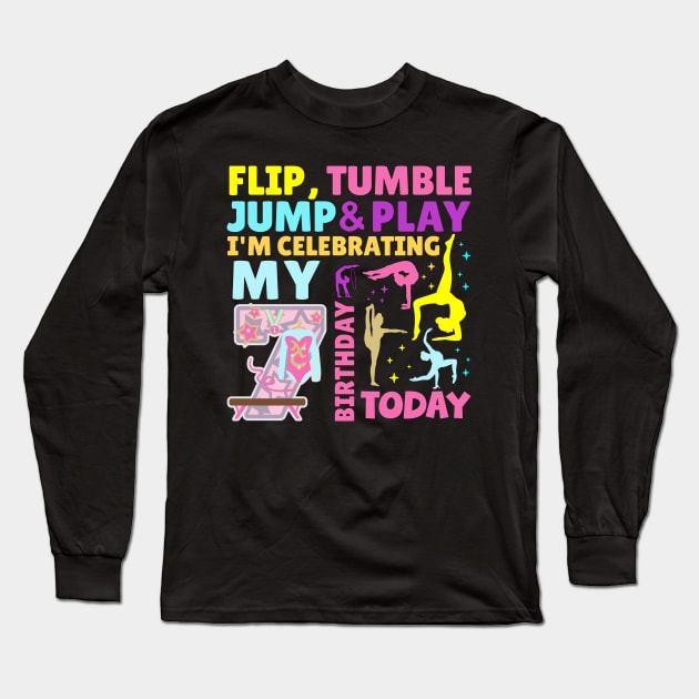 Gymnastics Girls 7th Birthday Themed Party Kids Seven Year Old Long Sleeve T-Shirt by HollyDuck